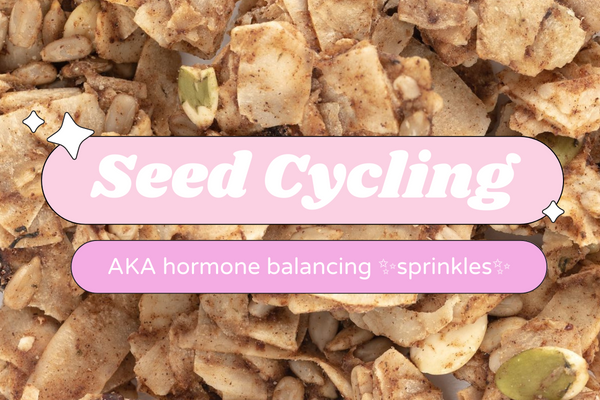 Your Guide to Seed Cycling