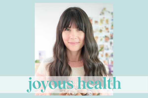 Inspired By... Joy McCarthy of Joyous Health