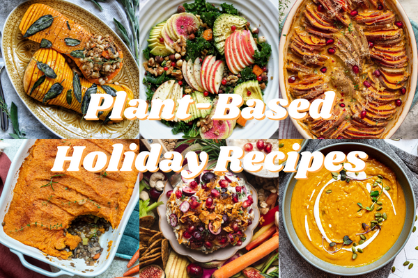 Plant-Based Holiday Recipes